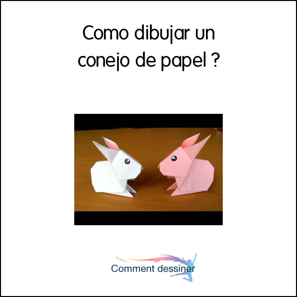 Como dibujar un conejo de papel